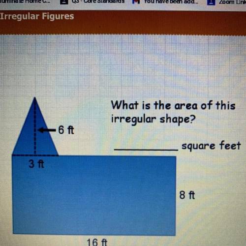 What is the area of this
irregular shape?
.6 ft
square feet
3 ft
8 ft
16 ft