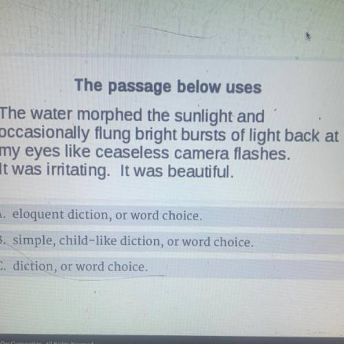 The passage below uses

The water morphed the sunlight and
occasionally flung bright bursts of lig