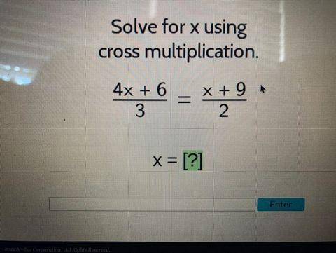 I need help! If you could explain that would help alot

(find x using cross multiplaction 4x+6 and