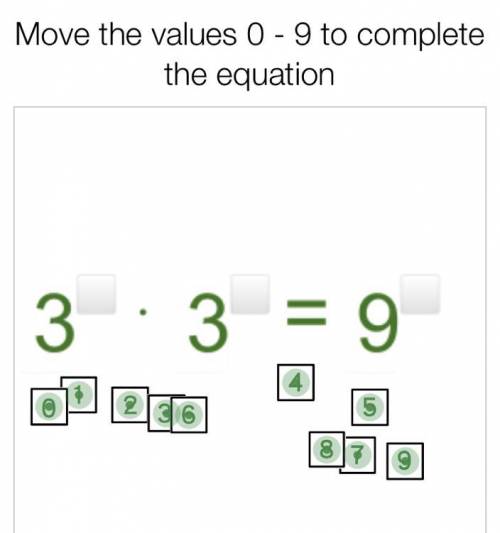 Move the values 0 - 9 to complete the equation