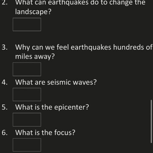2-6 on easy questions on earthquakes please help me out