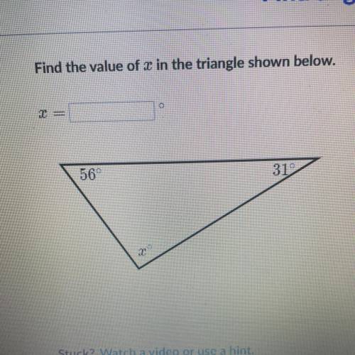 Find the value of x in the triangle shown below.
HELP AS SOON AS POSSIBLE:)
Thx<3