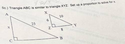 Triangle ABC is similar to triangle XYZ. Set up a proportion to solve for x