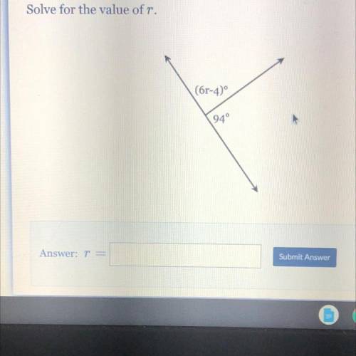 Solve for the value of r.
(6r-4)
94°
pls help this is due Friday