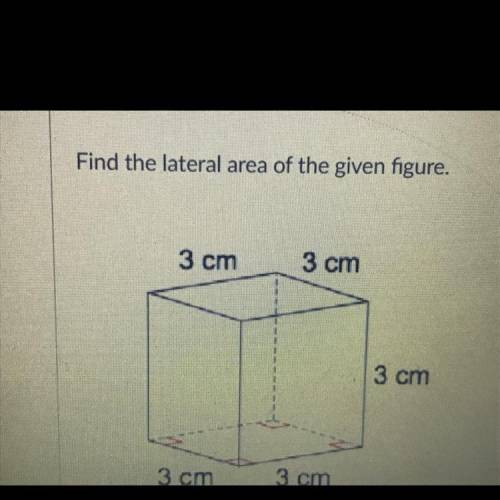 HELPPPP WHATS THE LATERAL AREA
