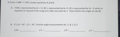 2) given ABC≈DEF, answer questions A and B​