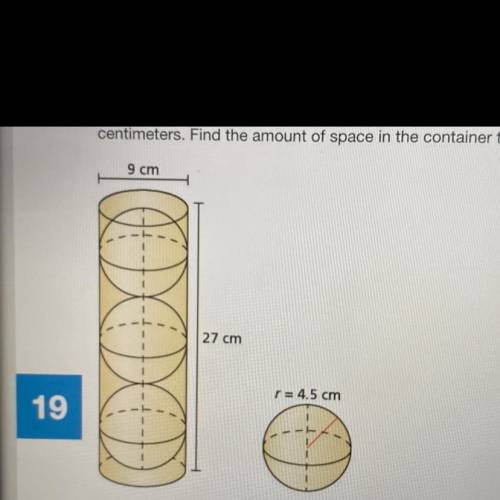 A cylindrical container of three rubber balls has a height of 27 centimeters and a diameter of 9 ce