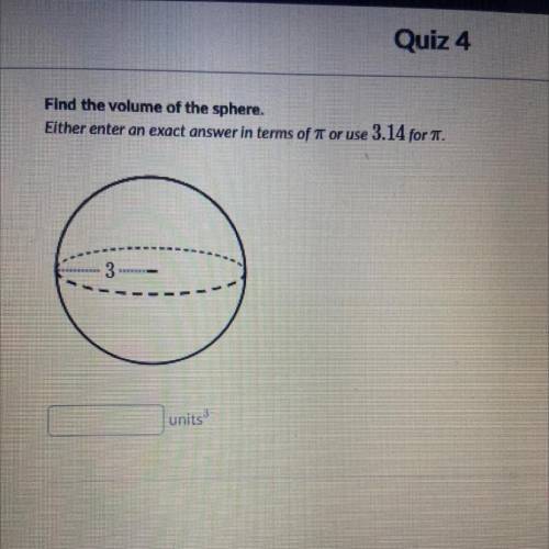 Find the volume of the sphere need help