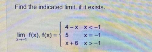 Find the indicated limit, if it exists.
(click image attached)