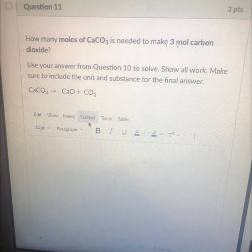How many moles of CaCO3 is needed to make 3 mol carbon dioxide please help in marking brainliest!!!