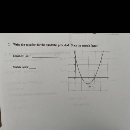 Help please! quadratic equation and stretch factor