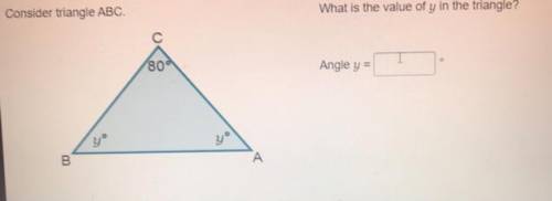 Please try to hurry 
What is the value of y in the triangle?