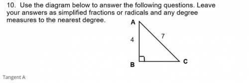 Stuck on trig could use some help finding the tangent of a