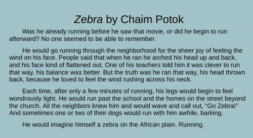PLZ HELP!

How does Zebra feel about running? Explain. 1 paragraph.
THE STORY IS BELOW! :D