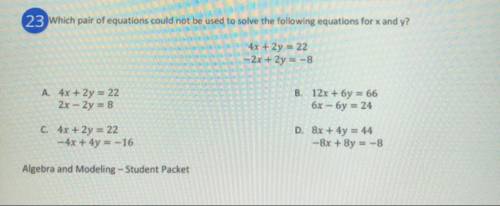 Which pair of equations could not be used to solve the following equation for x and y?