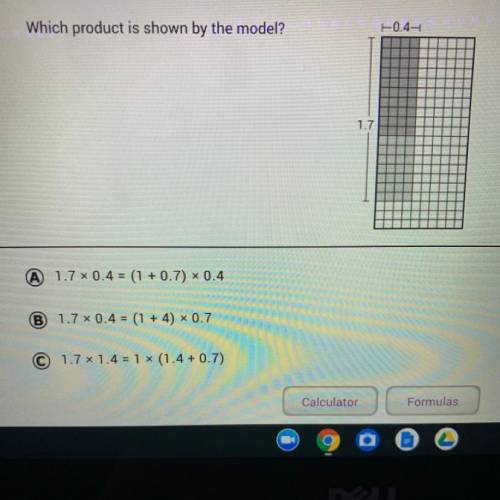 Which product is shown by the model?

0.44
1.7
1.7 x 0.4 = (1 + 0.7) x 0.4
B 1.7 x 0.4 = (1 + 4) *