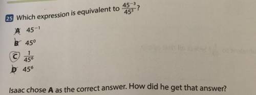 Isaac chose A as the correct answer. How did he get that answer?