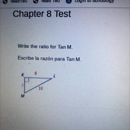 Write the ratio for Tan M.