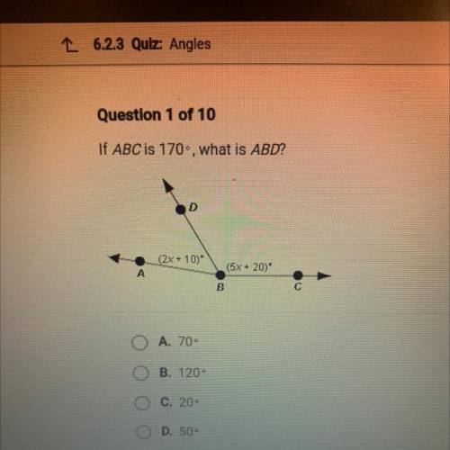 If ABC is 170°, what is ABD?
(2x + 10)
(5x + 20)
д