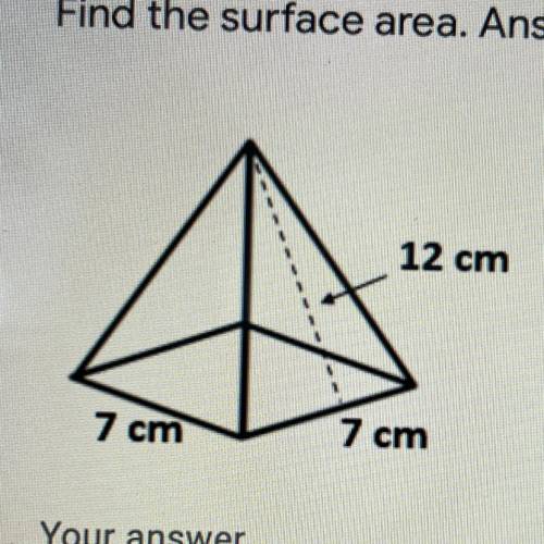 Find the surface area. Answer without units. (Picture)