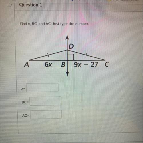 Find X, BC and AC 
PLEASE HELP TAKING QUIZ NOW