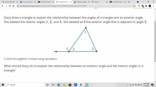 What should Stacy do to explain the relationship between an exterior angle and the interior angles