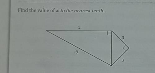 Find the value of x to the nearest tenth. X 3 9 3​