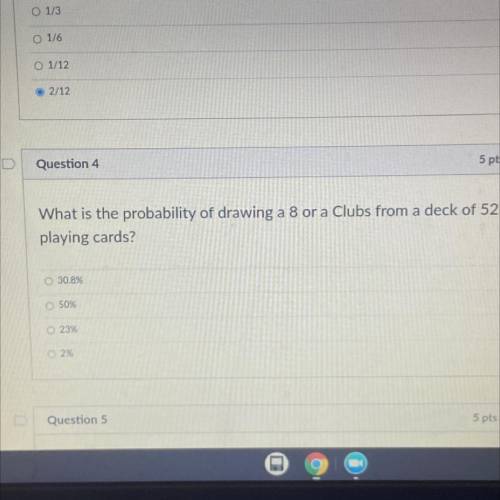 What is the probability of drawing a 8 or a Clubs from a deck of 52
playing cards?