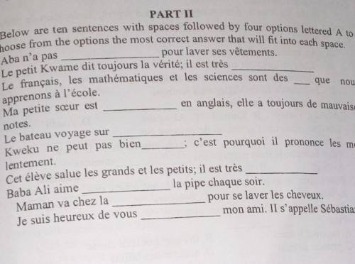 Can someone please help me answer this.

these are the possible answers11. d'éponge ,de savon, de