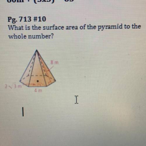 What is the surface area of the pyramid to the whole number ?