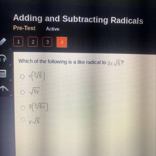 Which of the following is a like radical to 3x5?
5y
3(5x)
y5