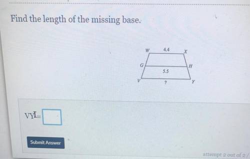 Find the length of the missing base.