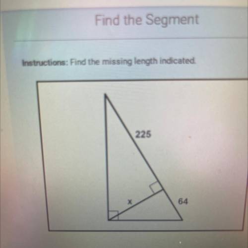 Find the missing length indicated.
X=