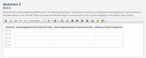 Determine the electronegativity differences in the following bond pairs. You’ll need to start by re