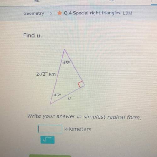 Special right triangles.
Find u.
Please help due in 30 min!