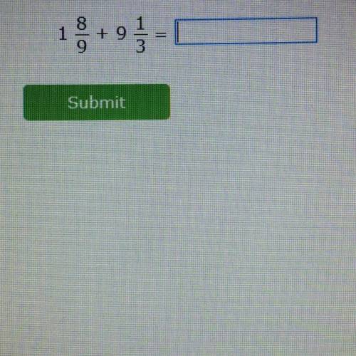(add. write your answer as a fraction, as a whole or as a mixed number)

PLEASE HELP . WILL GIVE B