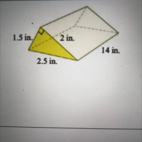 *Need Answer ASAP*

Find the surface
area and the
volume of the
triangular prism.
Surface Area:
Vo