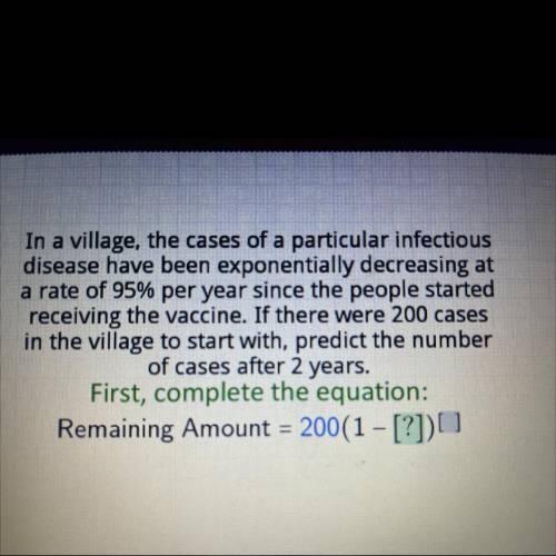 In a village, the cases of a particular infectious disease have been exponentially decreasing at a