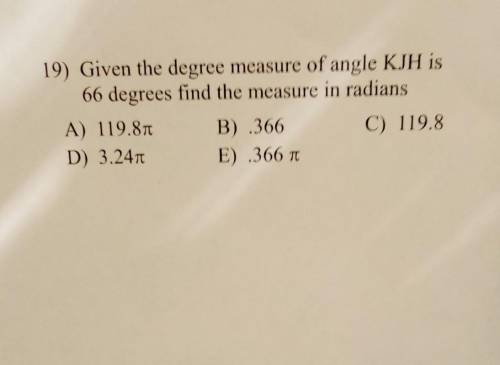 Given the degree of measure of angle KJH is 66 degrees find the measure in radians​