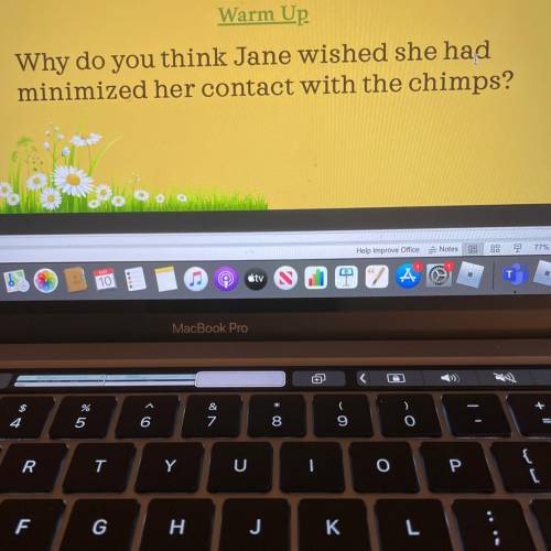 Why do you think Jane Goodall wished she had minimized her contact with the chimps?