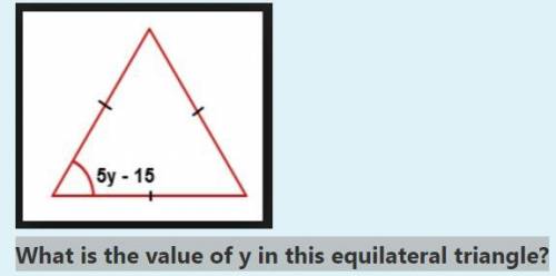 PLEASE HELP 
What is the value of y in this equilateral triangle?