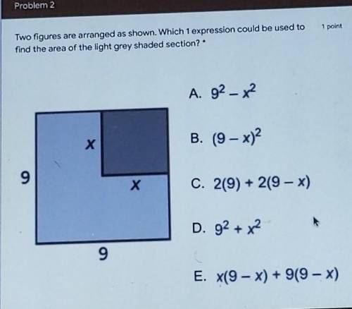 Two figures are arranged as shown. Which 1 expression could be used to find the area of the light g