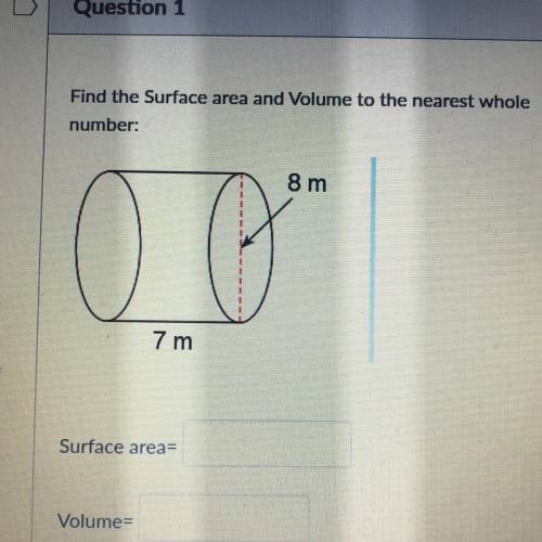 Please hurry (find the surface area and volume to the nearest whole number )