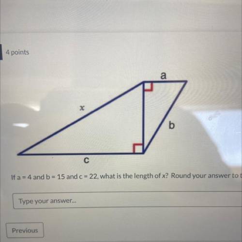 If a = 4 and b = 15 and c = 22, what is the length of x? Round your answer to the nearest tenth (1