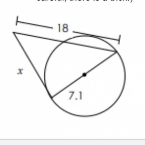 3) Assume the point of tangency at the

diameter - Solve for the value of x (becareful, there is a