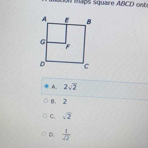 A dilation maps square ABCD onto square AEFG. If AE= EB, what is the ratio CA to FA