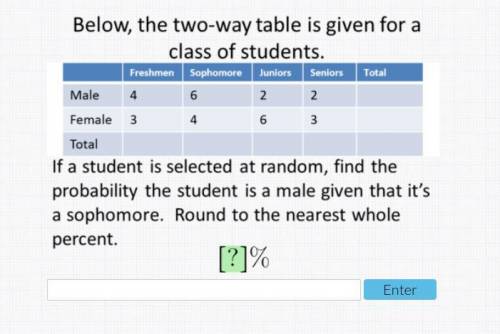 PLEASE HELP if a student is selected at random find the probability the student is a male g