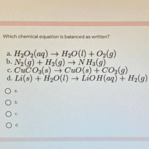 Which chemical equation is balanced as written? 
PLS ANSWER FAST