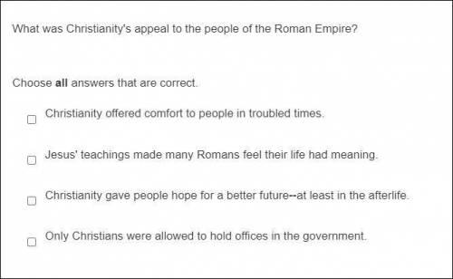 What was Christianity's appeal to the people of the Roman Empire?