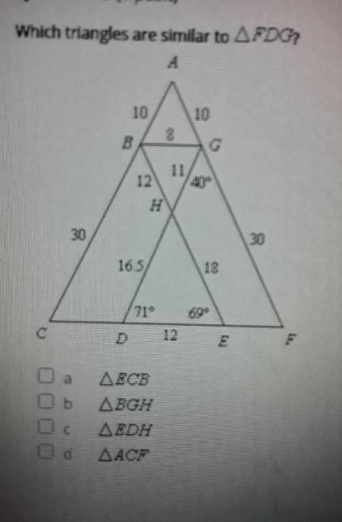 Which triangles are similar to triangle FDG? Help me asap​
